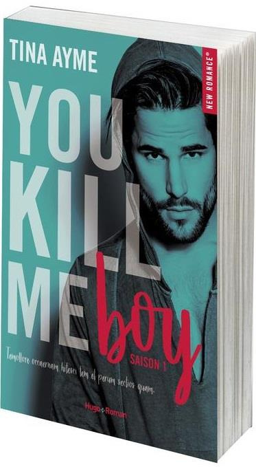 Emprunter You Kill Me : You Kill Me Boy. Saison 1 livre