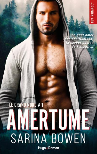 Emprunter Le Grand Nord Tome 1 : Amertume livre