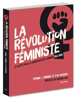 Emprunter La révolution féministe. La lutte pour la libération des femmes 1966-1988 livre