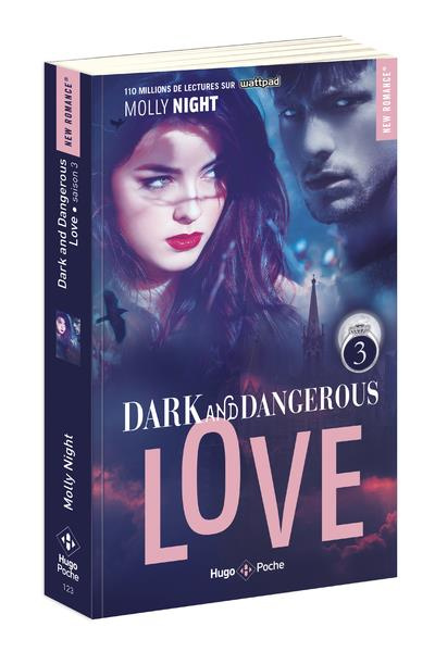 Emprunter Dark and Dangerous Love Tome 3 livre