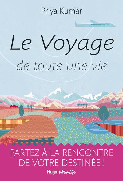 Emprunter Le voyage de toute une vie livre