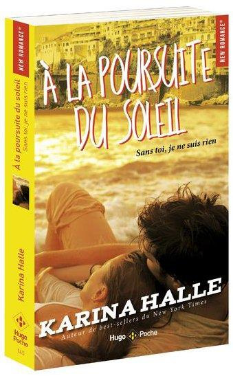 Emprunter A la poursuite du soleil. Sans toi, je ne suis rien livre