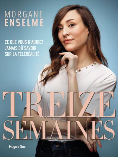 Emprunter Treize semaines livre