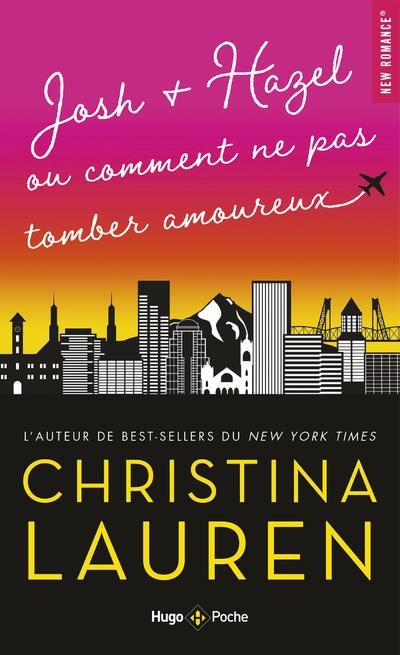 Emprunter Josh Hazel comment ne pas tomber amoureux livre