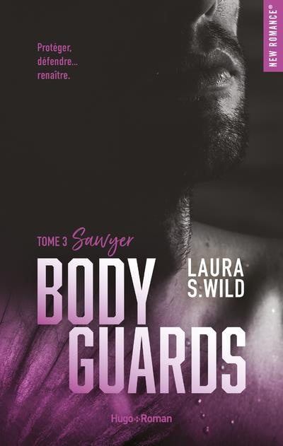 Emprunter Bodyguards/03/ Sawyer livre