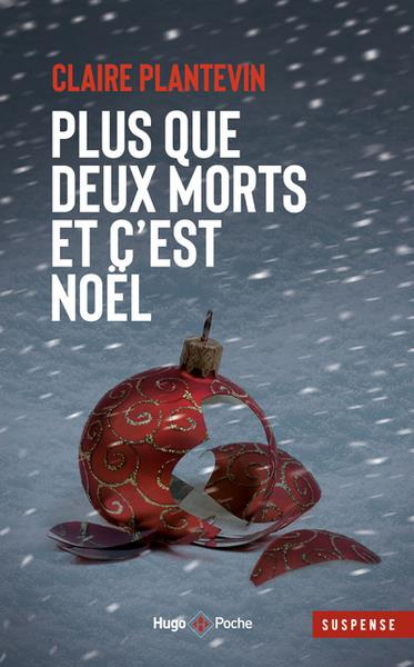 Emprunter Plus que deux morts et c'est Noël livre