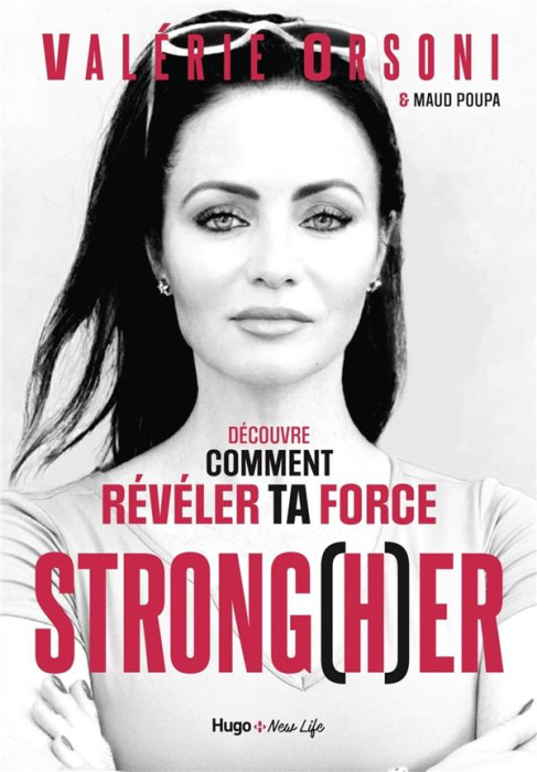 Emprunter Strong(h)er. Découvre comment révéler ta force livre
