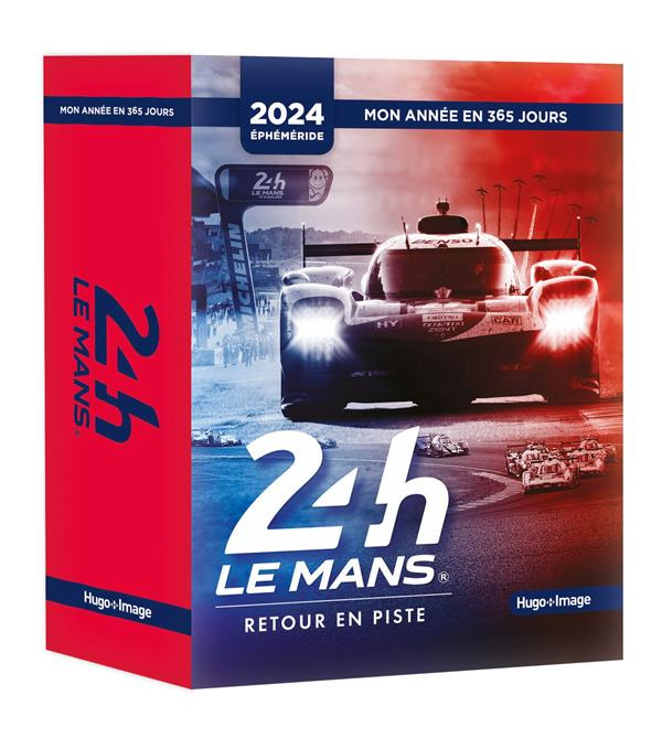 Emprunter 24 heures le Mans. Retour en piste, Edition 2024 livre