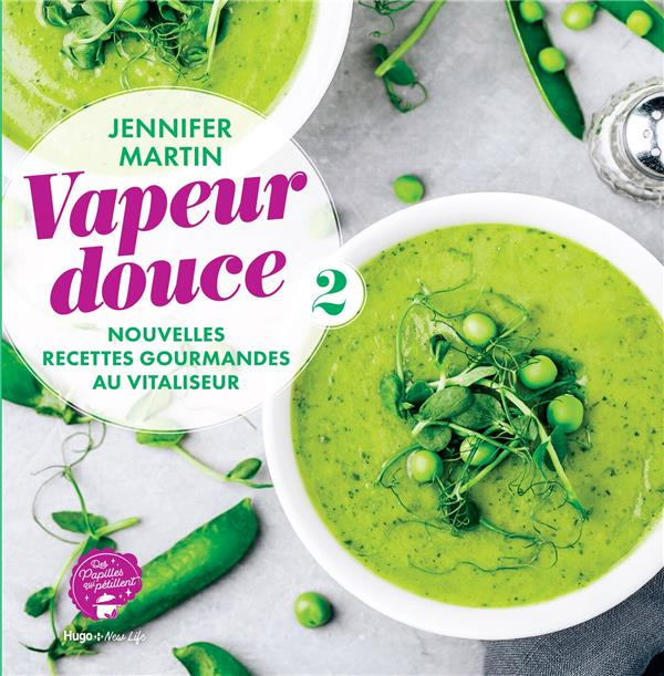Emprunter Vapeur douce. Nouvelles recettes gourmandes au Vitaliseur livre