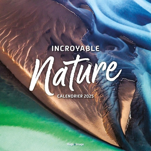 Emprunter Calendrier mural Incroyable nature. Edition 2025 livre