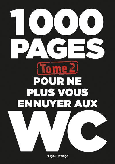 Emprunter 1000 pages pour ne plus vous ennuyer aux WC. Tome 2 livre