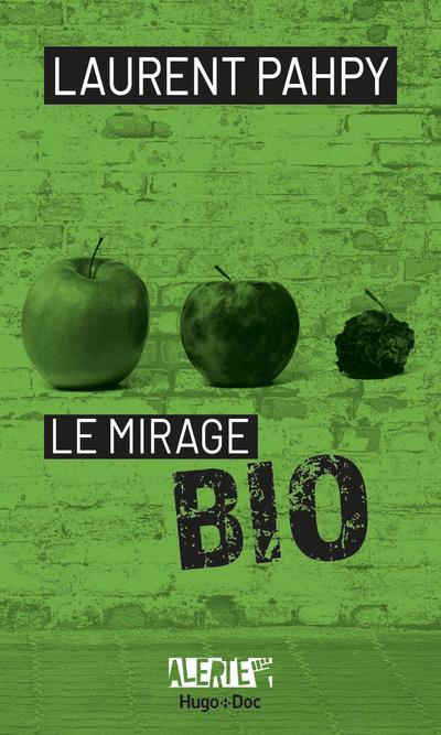 Emprunter Le mirage bio livre