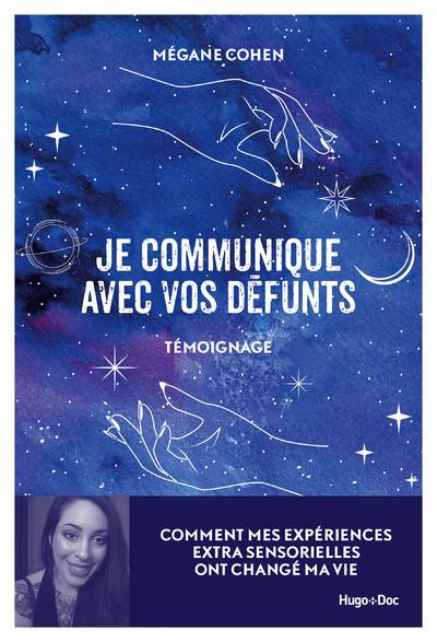Emprunter Je communique avec vos défunts livre