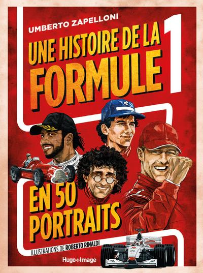 Emprunter Une histoire de la formule 1 en 50 portraits livre