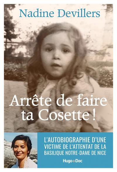 Emprunter Arrête de faire ta Cosette ! livre