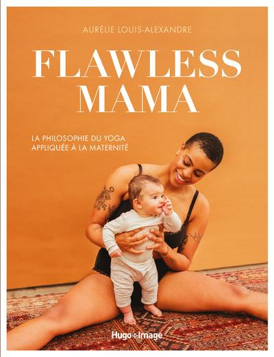 Emprunter Flawless Mama livre