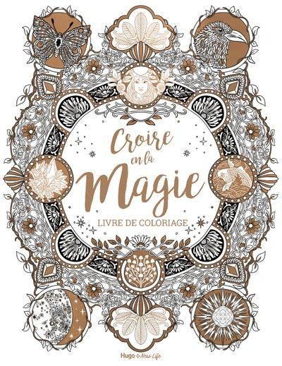 Emprunter Croire en la magie - Coloriages pour adultes livre