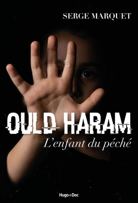 Emprunter Ould Haram. L'enfant du péché livre