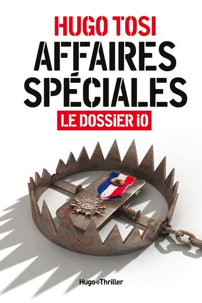 Emprunter Affaires spéciales : Le dossier i0 livre
