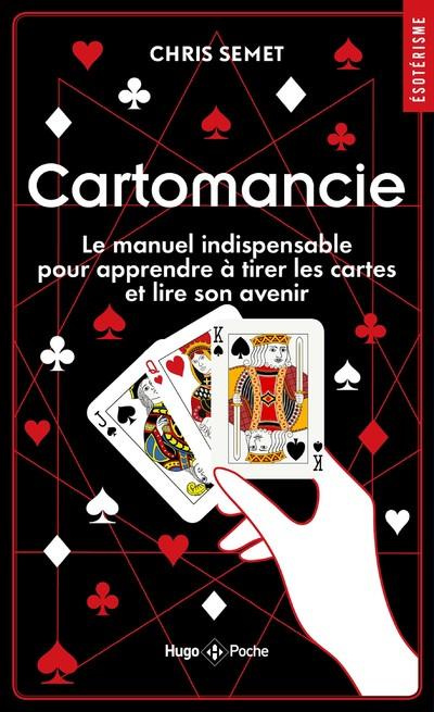 Emprunter Cartomancie. Le manuel indispensable pour apprendre à tirer les cartes et lire son avenir livre