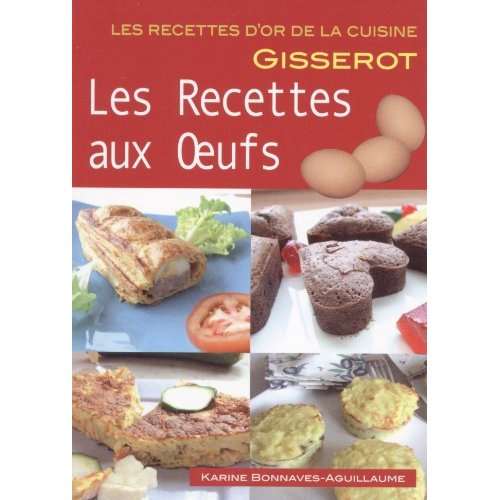 Emprunter Les recettes aux oeufs livre