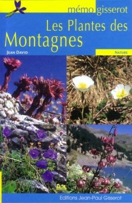Emprunter Les Plantes des montagnes livre