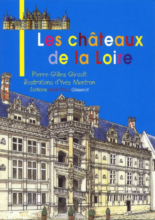 Emprunter Les châteaux de la Loire livre