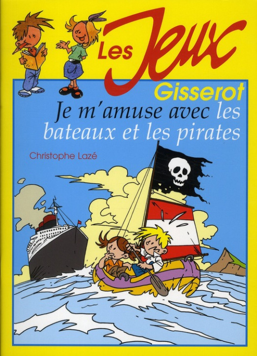 Emprunter Je m'amuse avec les bateaux et les pirates livre