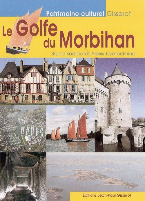 Emprunter Le golfe du Morbihan livre