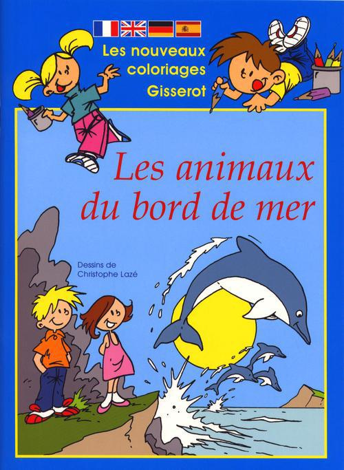 Emprunter Les animaux du bord de mer livre