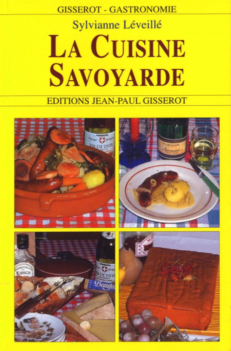 Emprunter La cuisine savoyarde. 4e édition livre