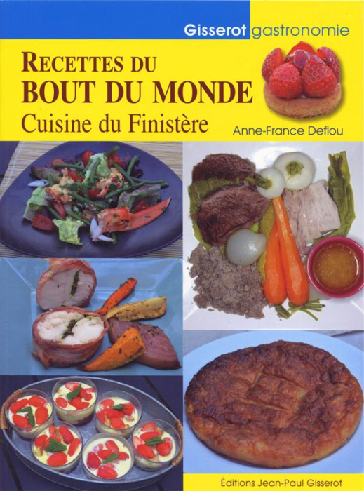 Emprunter Recettes du bout du monde. Cuisine du Finistère livre