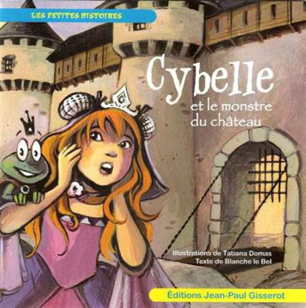Emprunter Cybelle et le monstre du château livre