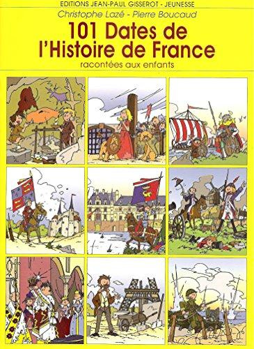 Emprunter 101 DATES DE L'HISTOIRE DE FRANCE livre