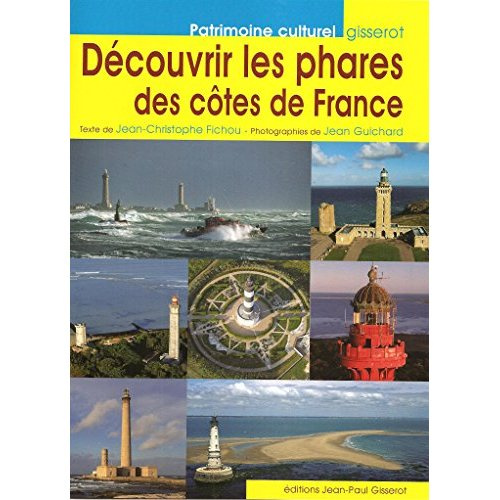 Emprunter Découvrir les phares des côtes de France livre