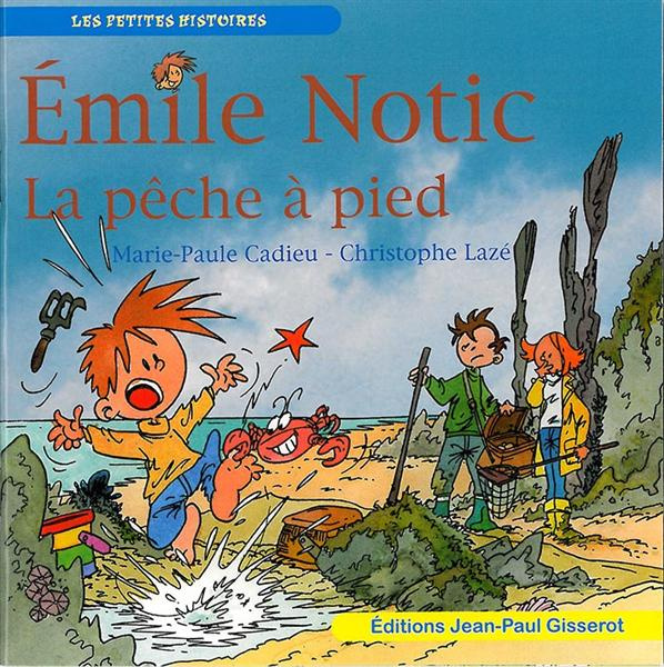 Emprunter Emile Notic : La pêche à pied livre