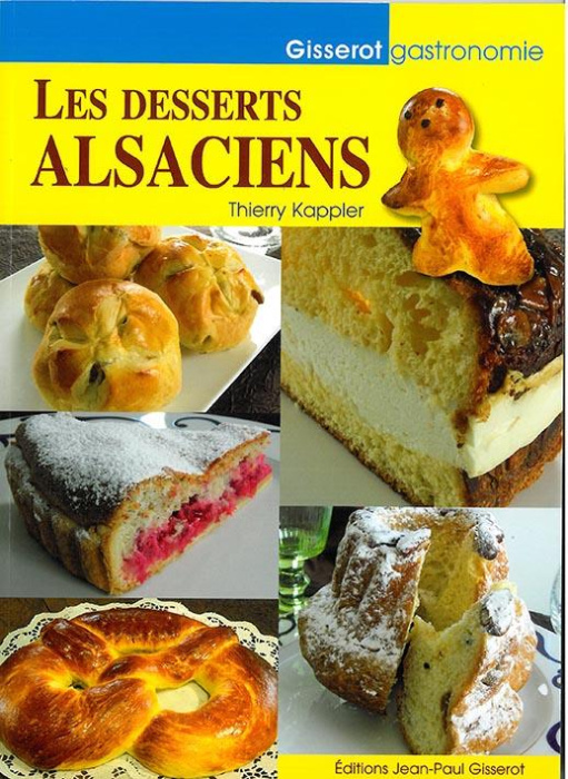 Emprunter Les desserts Alsaciens livre