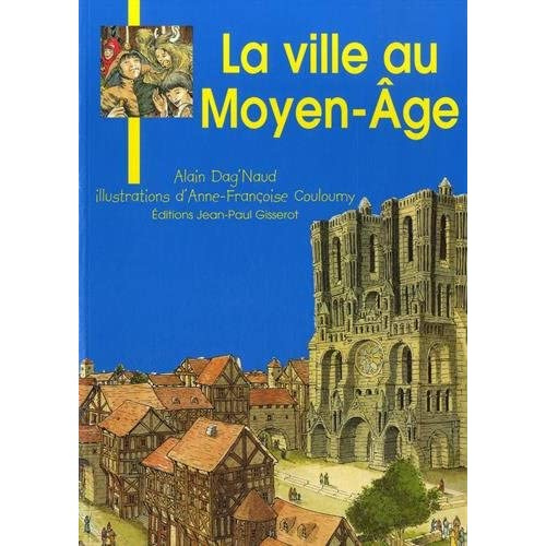 Emprunter JB - LA VILLE AU MOYEN-AGE JEUNESSE BROCHE N 7 livre