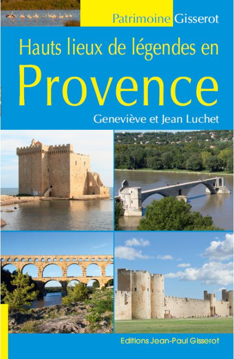 Emprunter Hauts lieux de légendes en Provence livre