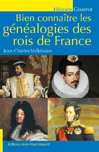 Emprunter Bien connaître les généalogies des rois de France livre