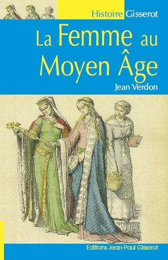 Emprunter La femme au Moyen Age livre