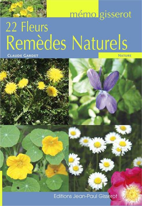 Emprunter 22 fleurs : Remèdes naturels livre