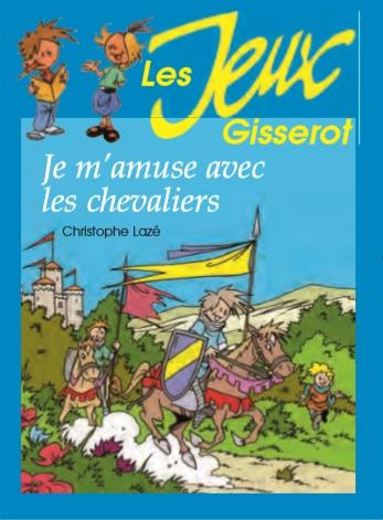 Emprunter Je m'amuse avec les chevaliers livre