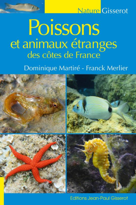 Emprunter Poissons et animaux étranges des côtes de France livre