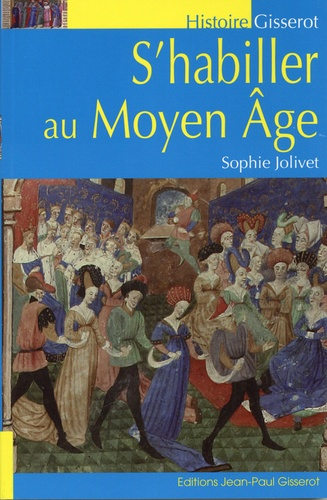 Emprunter S'habiller au Moyen âge livre