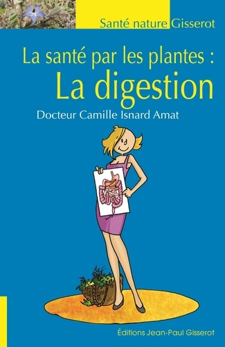 Emprunter La santé par les plantes : la digestion livre