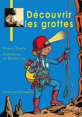 Emprunter Découvrir les grottes livre