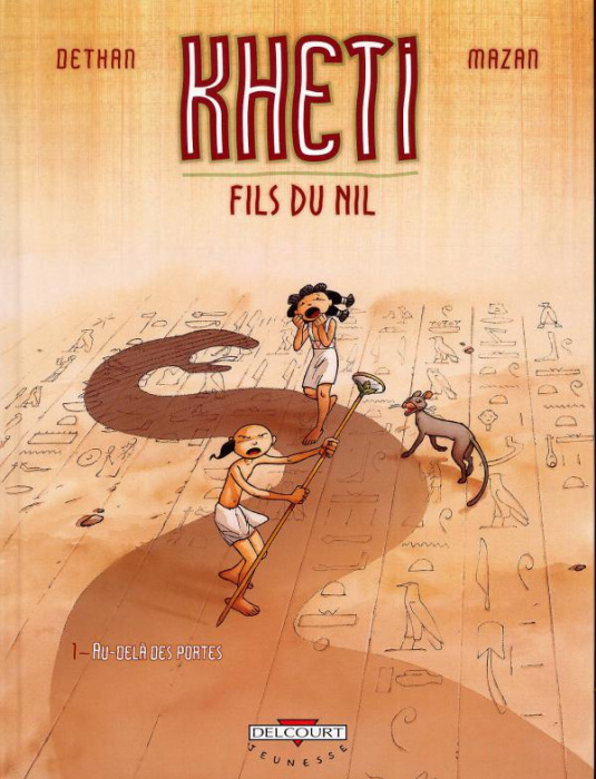 Emprunter Kheti, fils du Nil Tome 1 : Au-delà des portes livre