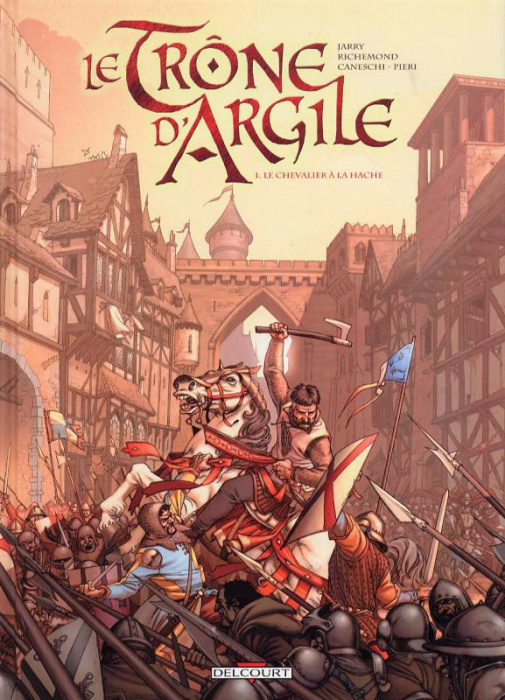 Emprunter Le Trône d'Argile Tome 1 : Le Chevalier à la hache livre