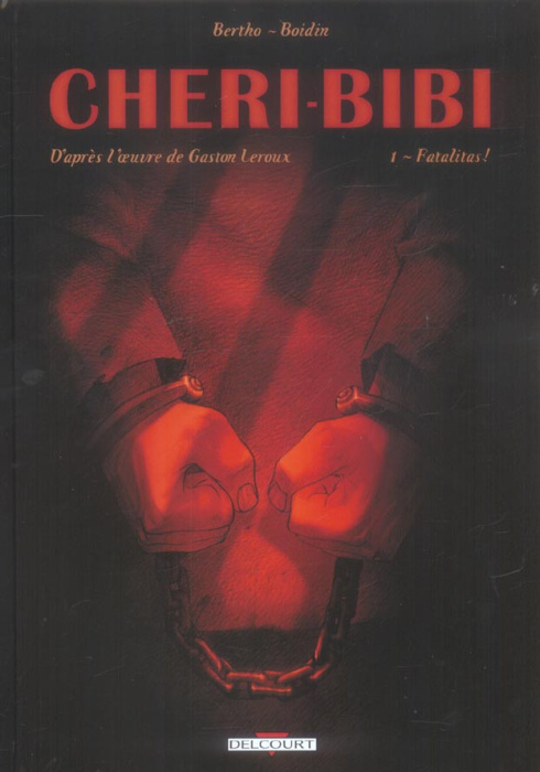 Emprunter Cheri-Bibi Tome 1 : Fatalitas ! livre